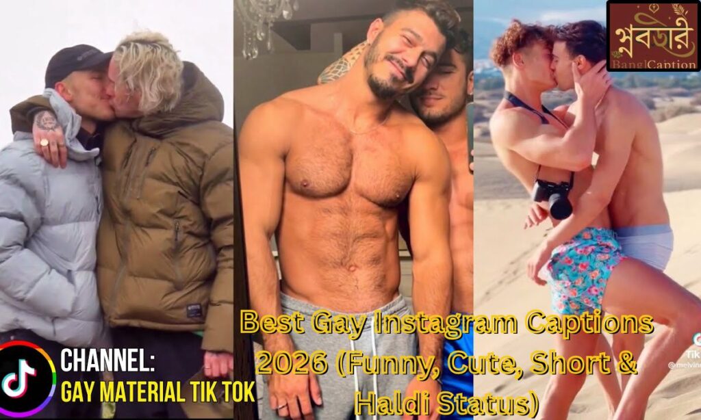 Best Gay Instagram Captions 2026 (Funny, Cute, Short & Haldi Status)