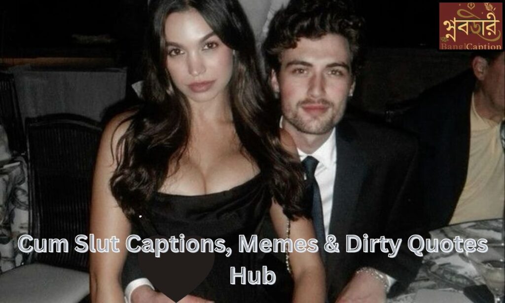 Cum Slut Captions, Memes & Dirty Quotes Hub