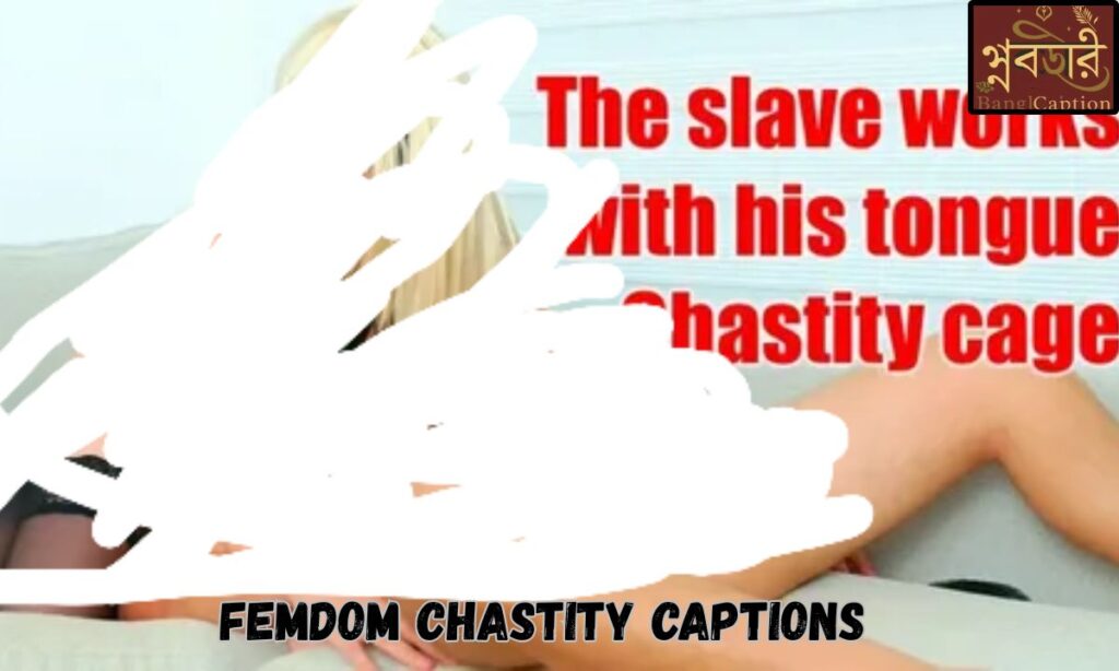Femdom Chastity Captions