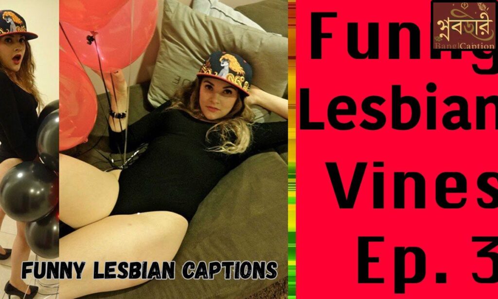 Funny Lesbian Captions